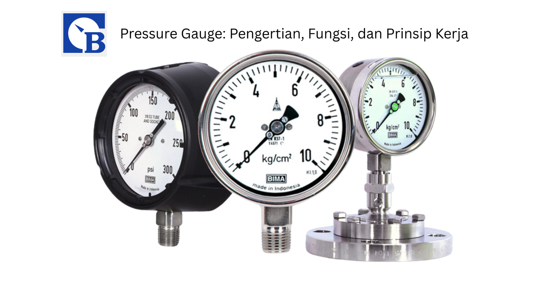 Pressure Guge - Pengertian, Fungsi, dan Prinsip Kerja
