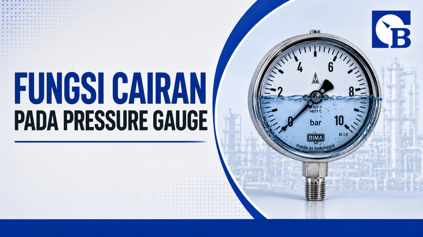 Fungsi cairan pada pressure gauge